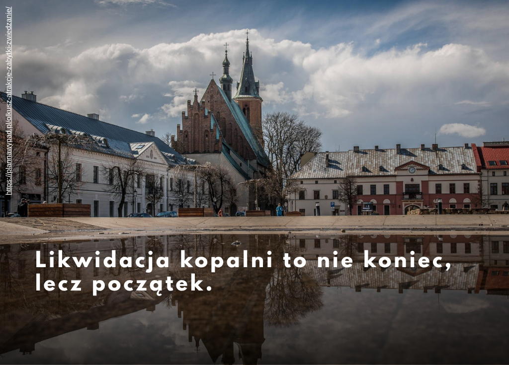 Likwidacja kopalni to nie koniec, lecz początek. Czego uczy nas przypadek Olkusza i Bolesławia?