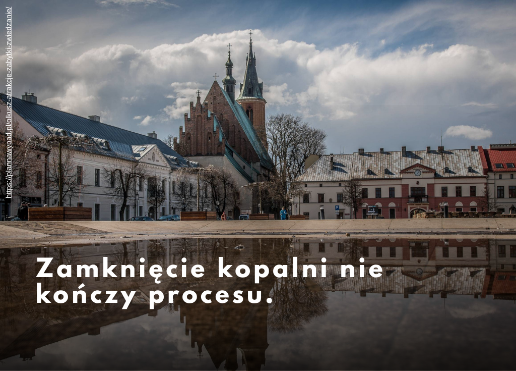 Zamknięcie kopalni nie kończy procesu. Wnioski z Olkusza i Bolesławia dla zrównoważonego rozwoju